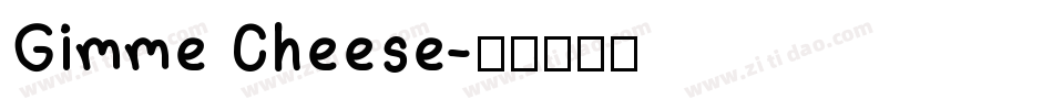 Gimme Cheese字体转换